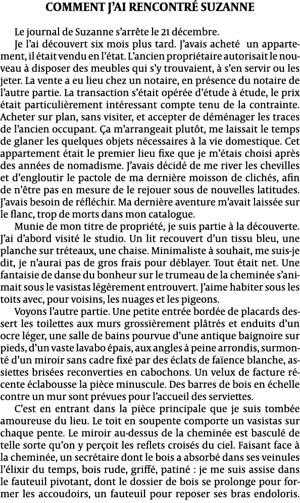 Comment j’ai rencontr Suzanne Le journal de Suzanne s’arr te le 21 d cembre. Je l’ai d couvert six mois plus tard. J...